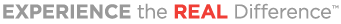 Experience the REAL difference